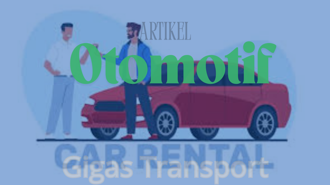 Artikel PT. Gigas kategori otomotif